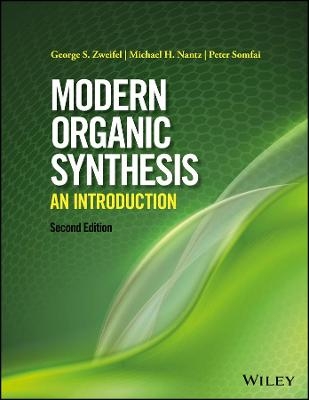 Modern Organic Synthesis - George S. Zweifel, Michael H. Nantz, Peter Somfai