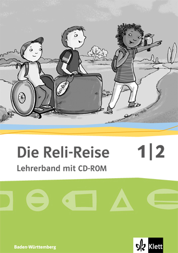 Die Reli-Reise 1/2. Ausgabe Baden-W&uuml;rttemberg