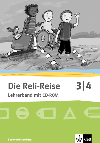 Die Reli-Reise 3/4. Ausgabe Baden-W&uuml;rttemberg
