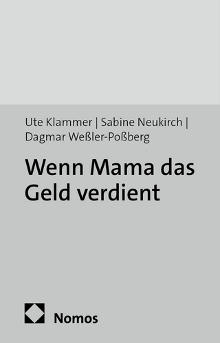 Wenn Mama das Geld verdient