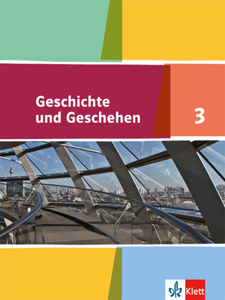 Geschichte und Geschehen 3. Ausgabe für Nordrhein-Westfalen, Hamburg, Mecklenburg-Vorpommern, Schleswig-Holstein, Sachsen-Anhalt Gymnasium