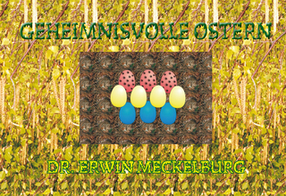 Geheimnisvolle Ostern