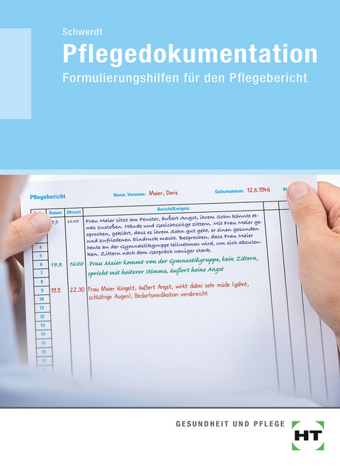 Pflegedokumentation - Christine Schwerdt