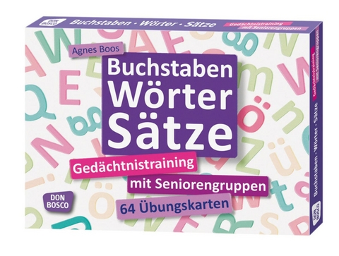 Buchstaben, W&ouml;rter, S&auml;tze - Agnes Boos