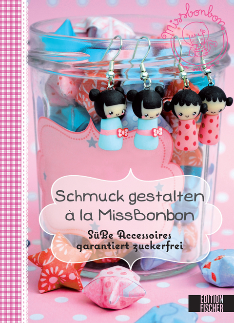 Schmuck gestalten &agrave; la MissBonbon - 