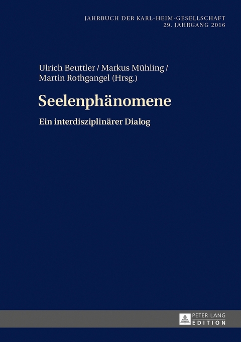 Seelenph&auml;nomene - Markus M&uuml;hling, Ulrich Beuttler, Martin Rothgangel