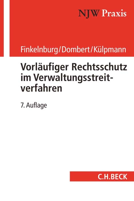 Vorl&auml;ufiger Rechtsschutz im Verwaltungsstreitverfahren - Klaus Finkelnburg, Matthias Dombert, Christoph K&uuml;lpmann
