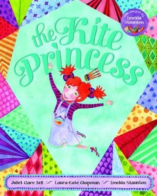 Kite Princess - Juliet Clare Bell