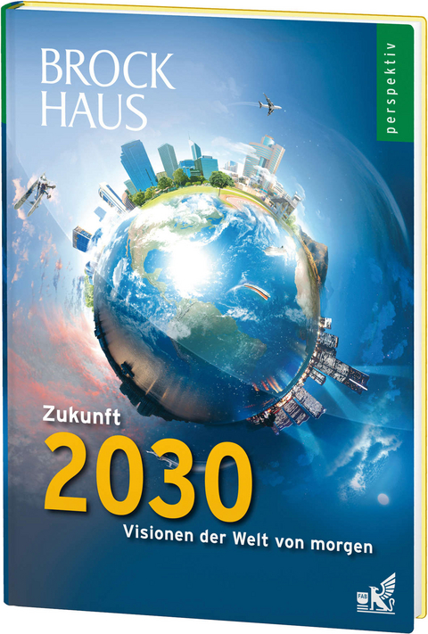 Brockhaus perspektiv - Zukunft 2030