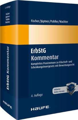 ErbStG Kommentar - Michael Fischer, Roland J&uuml;ptner, Armin Pahlke, Thomas Wachter