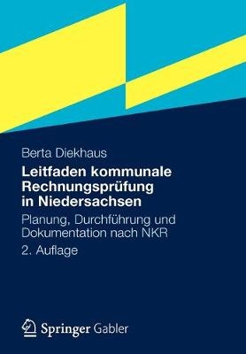 Leitfaden kommunale Rechnungspr&uuml;fung in Niedersachsen - Diekhaus Berta