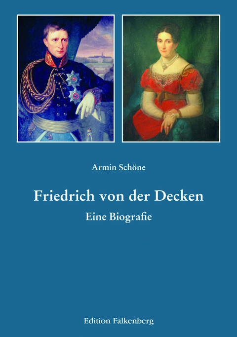 Friedrich von der Decken - Armin Sch&ouml;ne