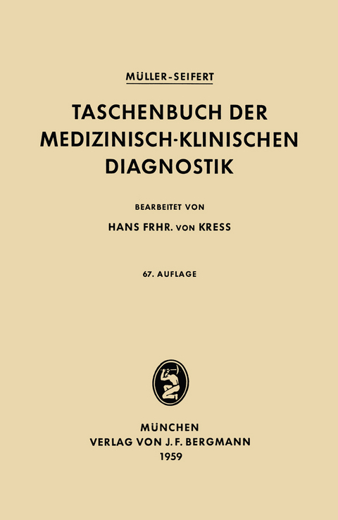 Taschenbuch der Medizinisch-Klinischen Diagnostik - Friedrich M&uuml;ller, Otto Seifert