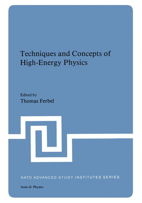 Techniques and Concepts of High-Energy Physics - 