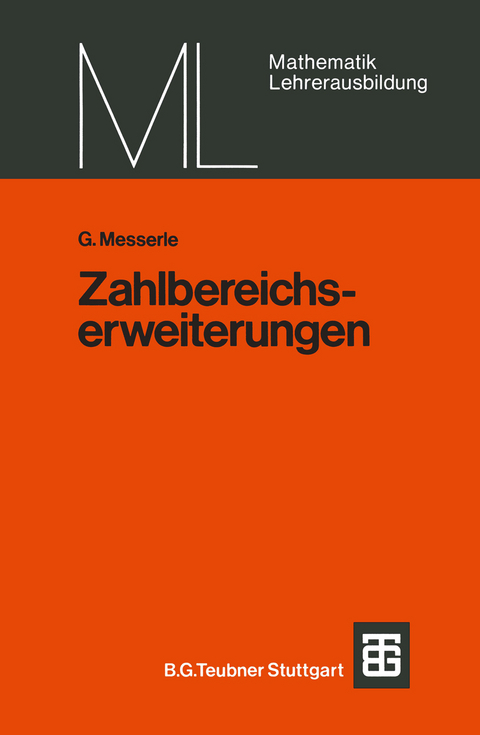 Zahlbereichserweiterungen - G. Messerle