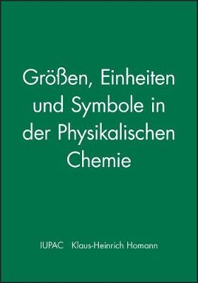 Gr&ouml;&beta;en, Einheiten und Symbole in der Physikalischen Chemie -  IUPAC