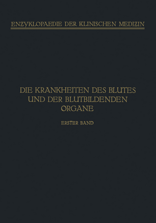 Handbuch der Krankheiten des Blutes und der Blutbildenden Organe
