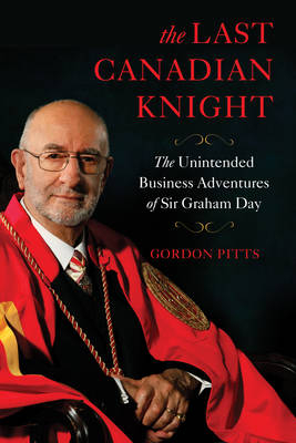 The Last Canadian Knight - Gordon Pitts