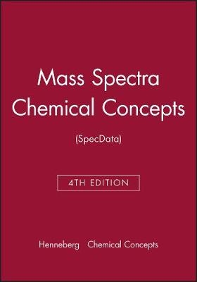 Cc Mass Spectra, Fourth Edition (Chemical Concept s)