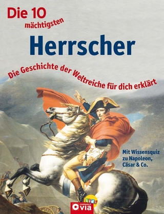 Die 10 mächtigsten Herrscher