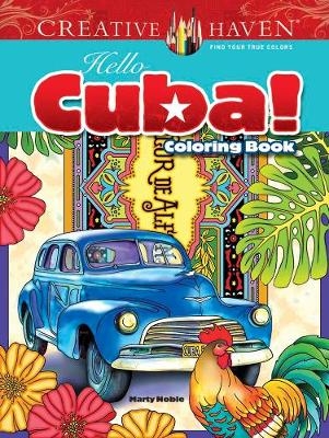 Creative Haven Hello Cuba! Coloring Book