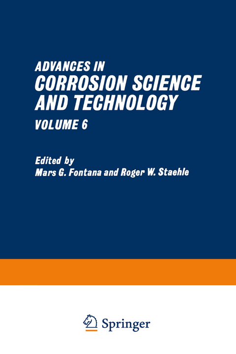 Advances in Corrosion Science and Technology - Mars G. Fontana, Roger W. Staehle