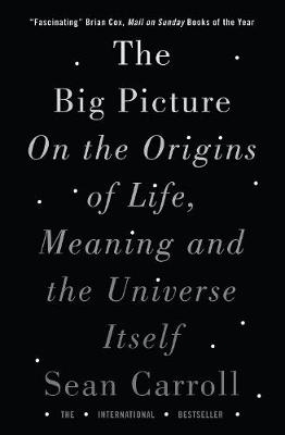 The Big Picture - Sean Carroll