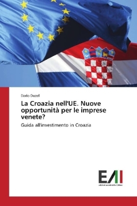 La Croazia nell'UE. Nuove opportunità per le imprese venete?