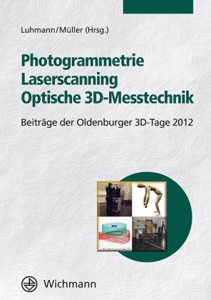 Photogrammetrie - Laserscanning - Optische 3D-Messtechnik