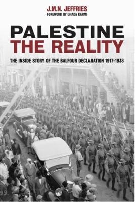 Palestine: The Reality - J. M. N. Jeffries