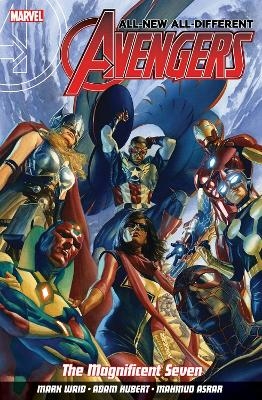 All-New All-Different Avengers Volume 1: The Magnificent Seven - Mark Waid, Adam Kubert