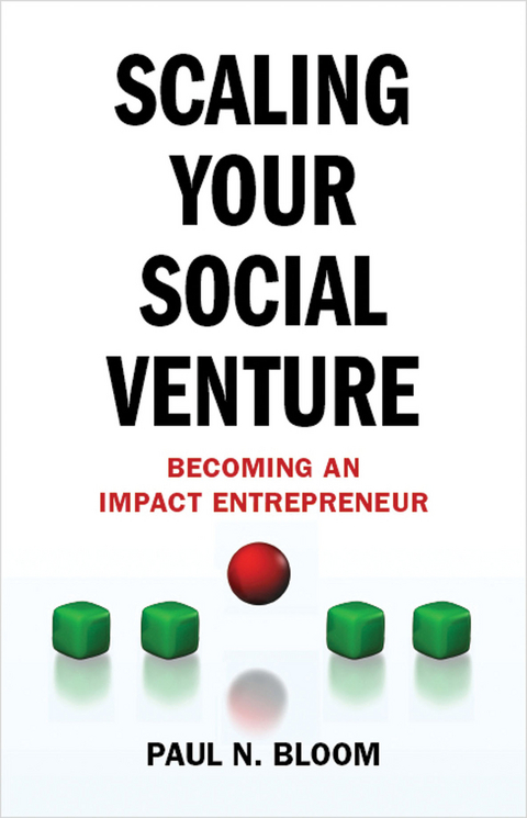 Scaling Your Social Venture - P. Bloom