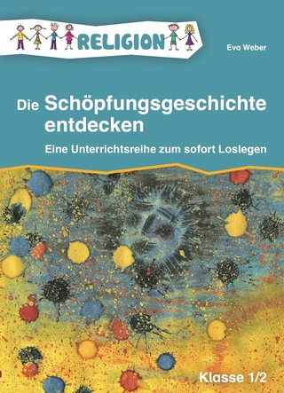 Die Schöpfungsgeschichte entdecken - Klasse 1/2
