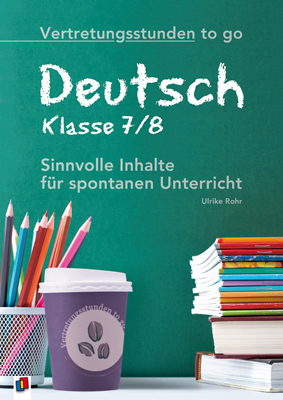Deutsch - Klasse 7/8 - Ulrike Rohr