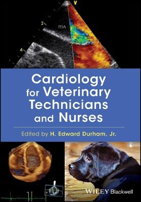 Cardiology for Veterinary Technicians and Nurses - 