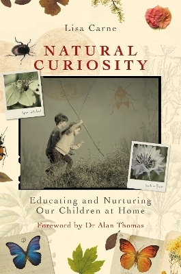 Natural Curiosity - Lisa Carne