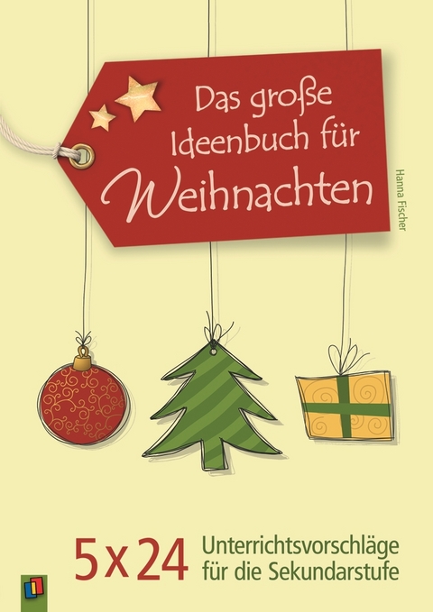 Das gro&szlig;e Ideenbuch f&uuml;r Weihnachten - Hanna Fischer