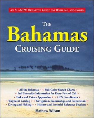 The Bahamas Cruising Guide, 1998-99