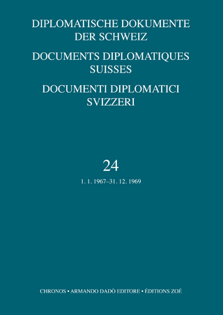 Diplomatische Dokumente der Schweiz – Documents Diplomatiques Suisses – Documenti Diplomatici Svizzeri