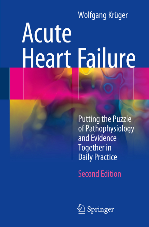 Acute Heart Failure - Wolfgang Kr&uuml;ger
