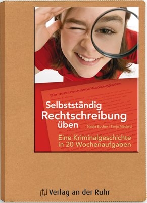 Selbstständig Rechtschreibung üben - Nadja Bucher, Tanja Médard