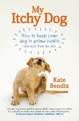 My Itchy Dog - Kate Bendix