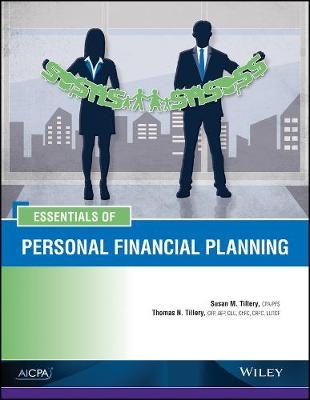 Essentials of Personal Financial Planning - Susan M. Tillery, Thomas N. Tillery