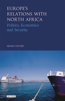 Europe's Relations with North Africa - Adam Yousef