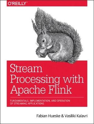 Stream Processing with Apache Flink
