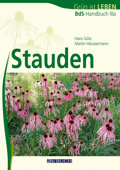 Stauden - Hans G&ouml;tz, Martin H&auml;u&szlig;ermann