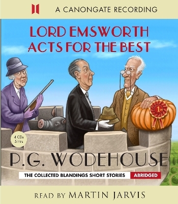 Lord Emsworth Acts for the Best - P. G. Wodehouse