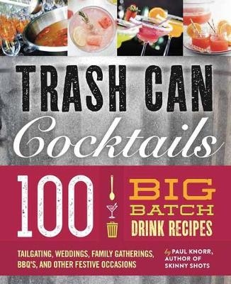 Big Batch Cocktails - Paul Knorr