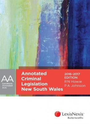 Annotated Criminal Legislation New South Wales 2016-2017