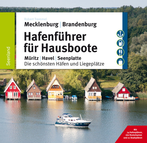 Hafenf&uuml;hrer f&uuml;r Hausboote - Robert Tremmel, Christin Dr&uuml;hl